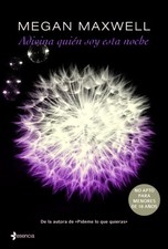 ADIVINA QUIEN SOY ESTA NOCHE By Megan Maxwell **BRAND NEW**