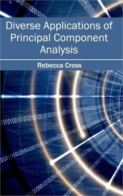 Diverse Applications of Principal Component Analysis (Hardback or Cased Book)