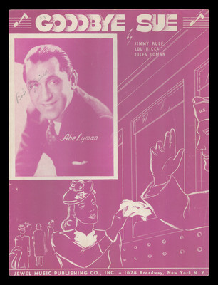 GOODBYE SUE Rule/Ricca/Loman 1943 ABE LYMAN Vintage Sheet Music