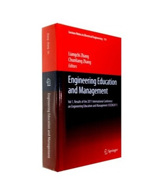 Engineering Education and Management: Vol 1, Results of the 2011 International C