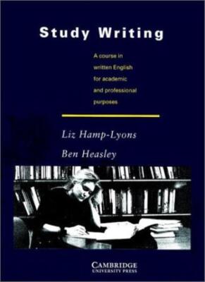 Study Writing: A Course in Written English for Academic and Prof