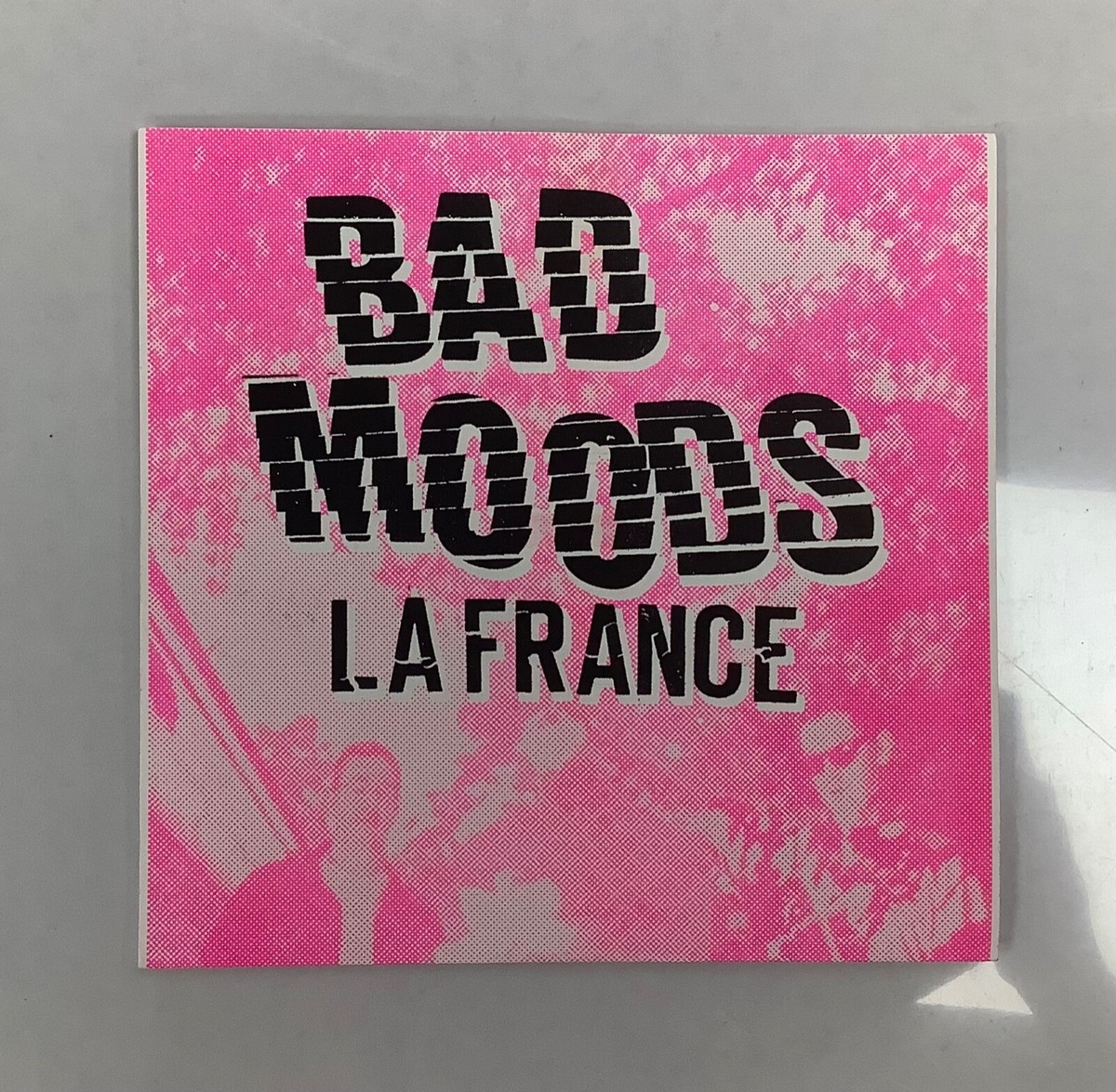 Bad Moods “La France” 7” Unreleased Test Press Only Atlanta