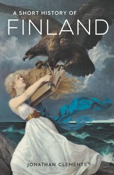 A Short History Of Finland | Jonathan Clements | Taschenbuch | Englisch | 2022-image