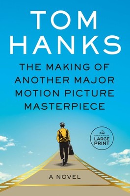 The Making of Another Major Motion Picture Masterpiece: A novel (Random Hous...