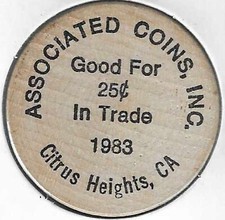 1983, Associated Coins, Inc. Citrus Heights, California, 25¢ Trade Wooden Nickel