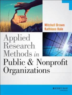 Applied Research Methods in Public and Nonprofit Organizations - GOOD