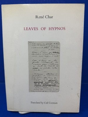 LEAVES OF HYPNOS BY RENÉ CHAR (1973, TRADE PAPERBACK)-Text in English Translated