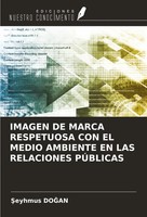¿Eyhmus Do¿An | Imagen DE Marca Respetuosa CON EL Medio Ambiente EN Las...