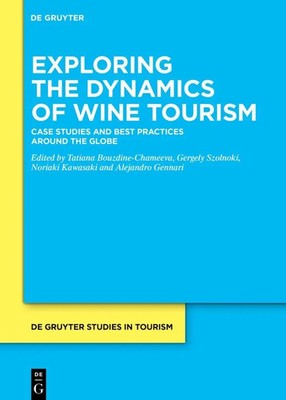 Tatiana Bouzdine-Chameeva (u. a.) | Exploring the Dynamics of Wine Tourism | VII