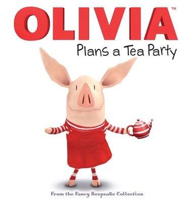 OLIVIA Plans a Tea Party: From the Fancy Keepsake Collection (Olivia TV Tie-...