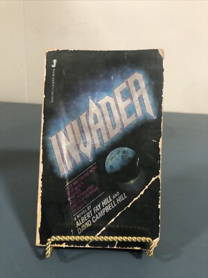 Invader by David Campbell Hill; Albert Fay Hill Jove 1st print 1981 Vintage
