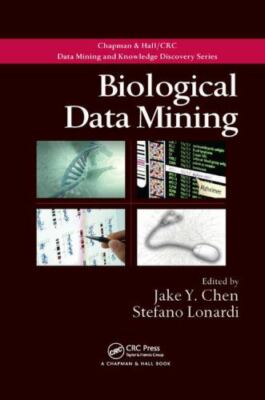 Biological Data Mining, Paperback by Chen, Jake Y. (EDT); Lonardi, Stefano (E...
