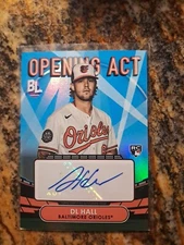 2023 Topps Big League DL Hall Opening Act RC Auto #OAA-DH Orioles Rookie SP