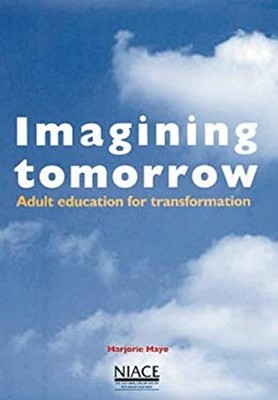 Imagining Tomorrow: Gemeinschaftliche Erwachsenenbildung Für Transformation
