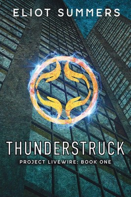 Thunderstruck | A Dystopian Adventure | Eliot Summers | Taschenbuch | Englisch