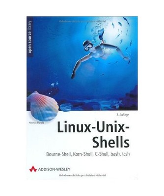 Linux-Unix-Shells: Bourne-Shell, Korn-Shell, C-Shell, bash, tcsh: Bourne-Shell, 