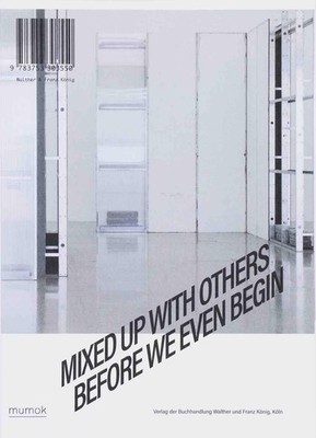 Mixed Up With Others Before We Even Begin, Franz Thalmair