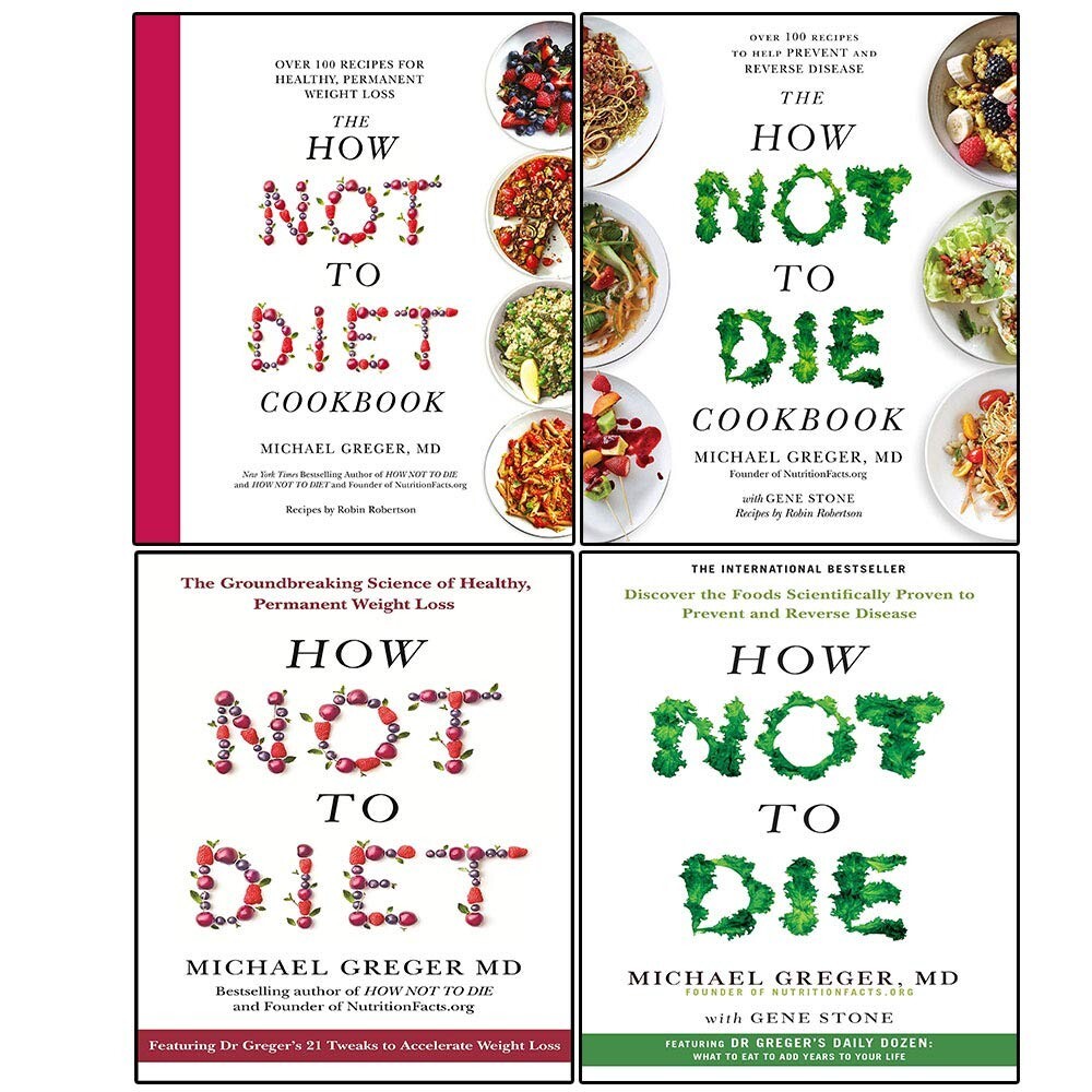 Michael Greger Unisex How Not To Diet 4 Books Set By (The Groundbreaking Science & Over 100 Recipes For Healthy) - Image 3