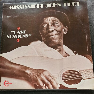 NM Mississippi John Hurt – Last Sessions Vanguard VSD-79327 Vinyl