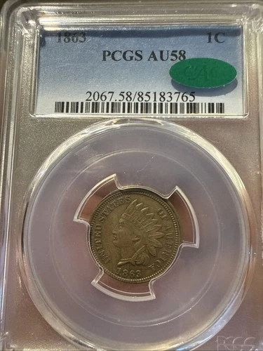1863 1C Indian Cent PCGS AU58 CACG