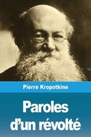 Pierre Kropotkine | Paroles D'un RéVolté | Taschenbuch | FranzöSisch (2020)