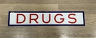 Vintage DOUBLE SIDED “DRUGS”  PORCELAIN PHARMACY STORE GAS PUMP  SIGN 41” X 8”
