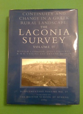 CONTINUITY AND CHANGE IN A RURAL GREEK LANDSCAPE:THE LACONIA SURVEY-VOL. II-RARE