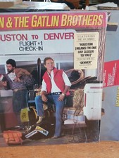 THE GATLIN BROTHERS Houston to Denver LP, SHRINK, HYPE, Tag,P/S INNER,CBS, NM