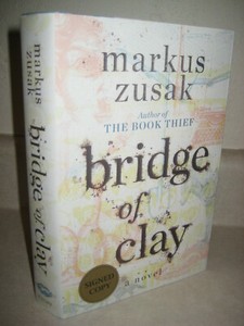markus zusak clay bridge markus zusak clay bridge