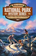 Mystery In Rocky Mountain National Park: A Mystery Adventure in the National...