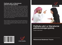 Muhammad Badamasi Tsaure | Polityka P¿Ci W Literaturze Pó¿Nocnonigeryjskiej