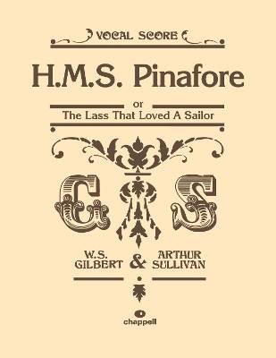 HMS Pinafore (Vocal Score), ,  Paperback