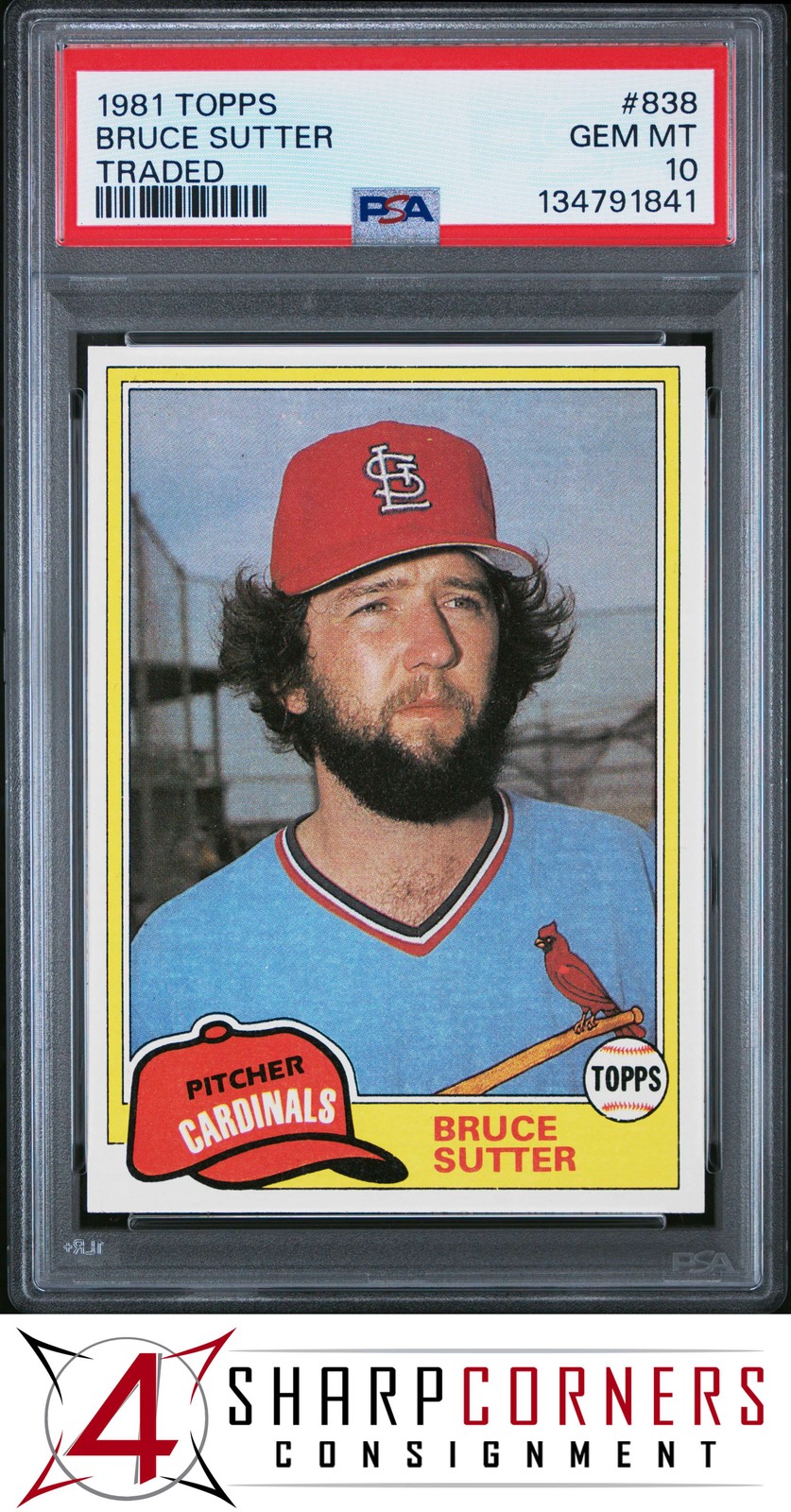 1981 TOPPS TRADED #838 BRUCE SUTTER CARDINALS HOF PSA 10