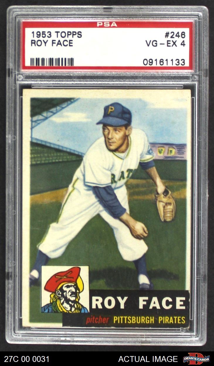 1953 Topps #246 Roy Face Pirates RC PSA 4 - VG/EX