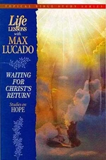 Life Lessons With Max Lucado Waiting - Paperback, by Lucado Max - Acceptable n
