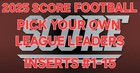 💥🏈💥 2025 SCORE FOOTBALL LEAGUE LEADERS INSERTS #1-15 PICK YOUR OWN CARD💥🏈💥