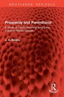 J A Banks | Prosperity And Parenthood | Taschenbuch | Englisch (2026)