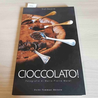 Schokolade! - Trish Deseine - Marie Pierre Morel - Guido Tomasi Verlag - 2003