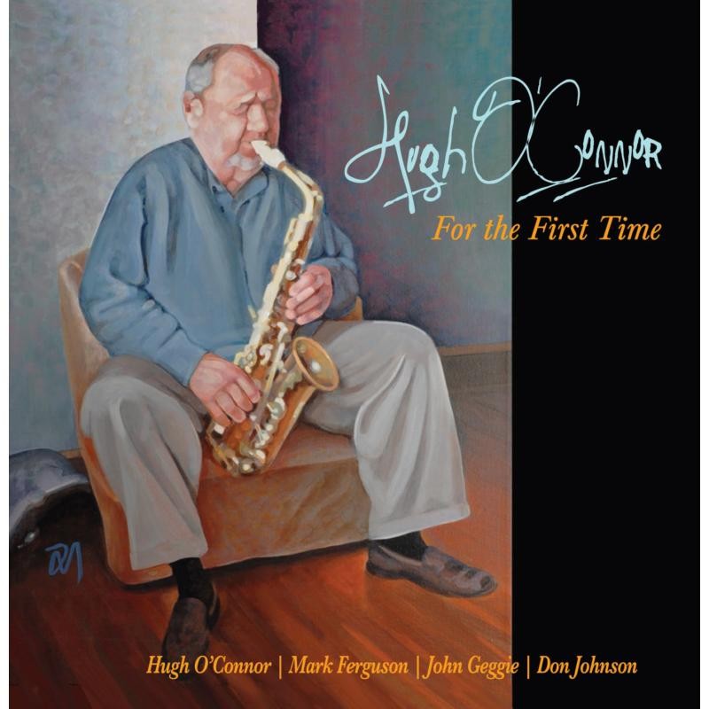 Hugh O'connor For the First Time CD TND532 NEW