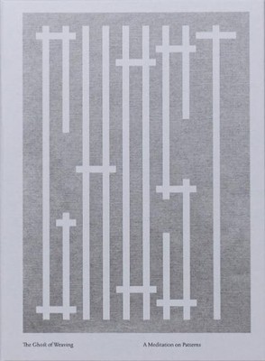 FREEK LOMME The Ghost of Weaving (Gebundene Ausgabe)