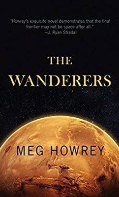The Wanderers Hardcover Meg Howrey