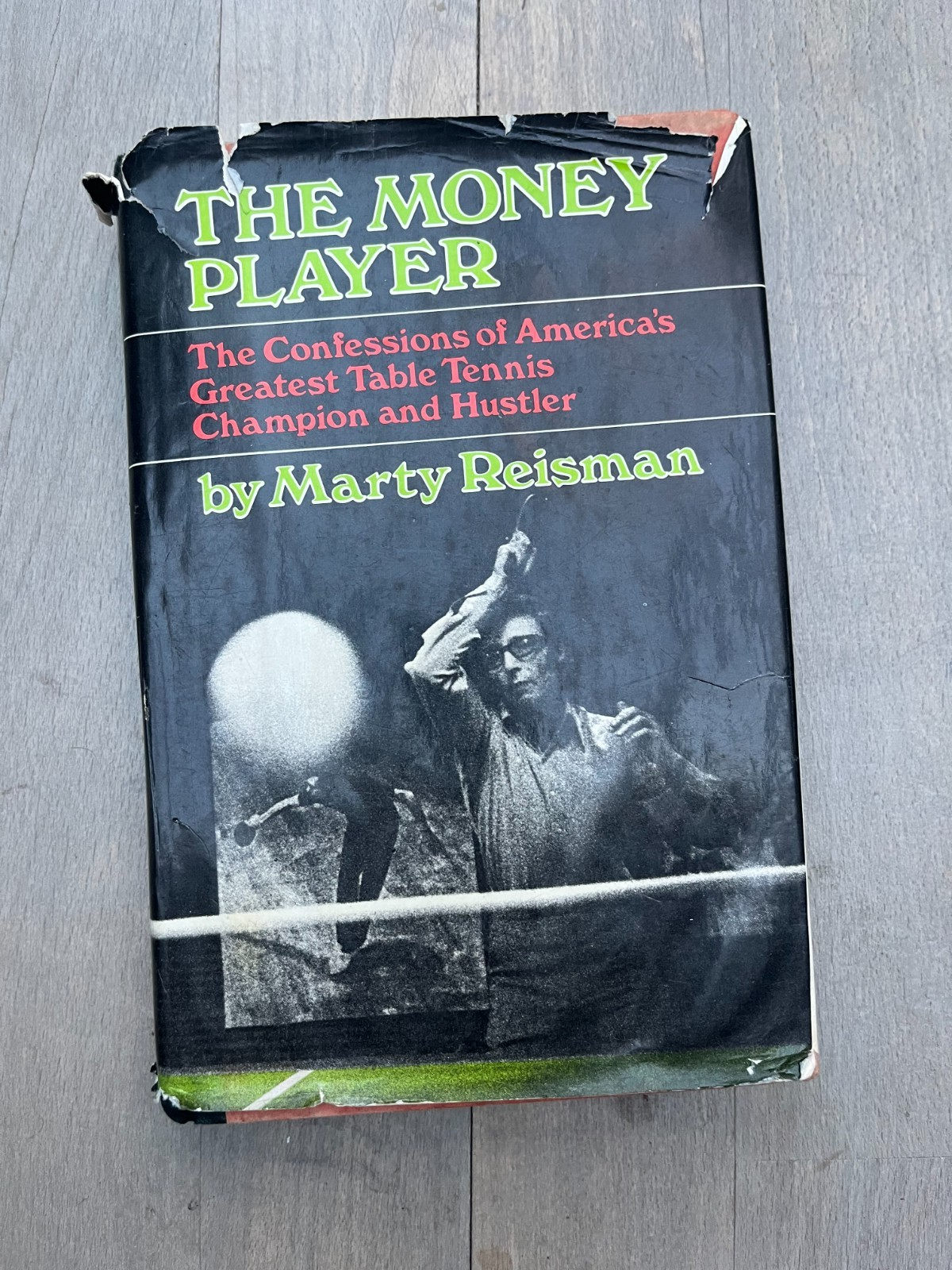 The Money Player: The Confessions of America's Greatest Table Tennis Champion