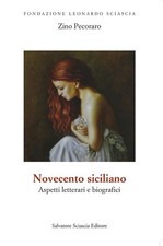 Zino Pecoraro Novecento siciliano. Aspetti letterari e biografici (Paperback)
