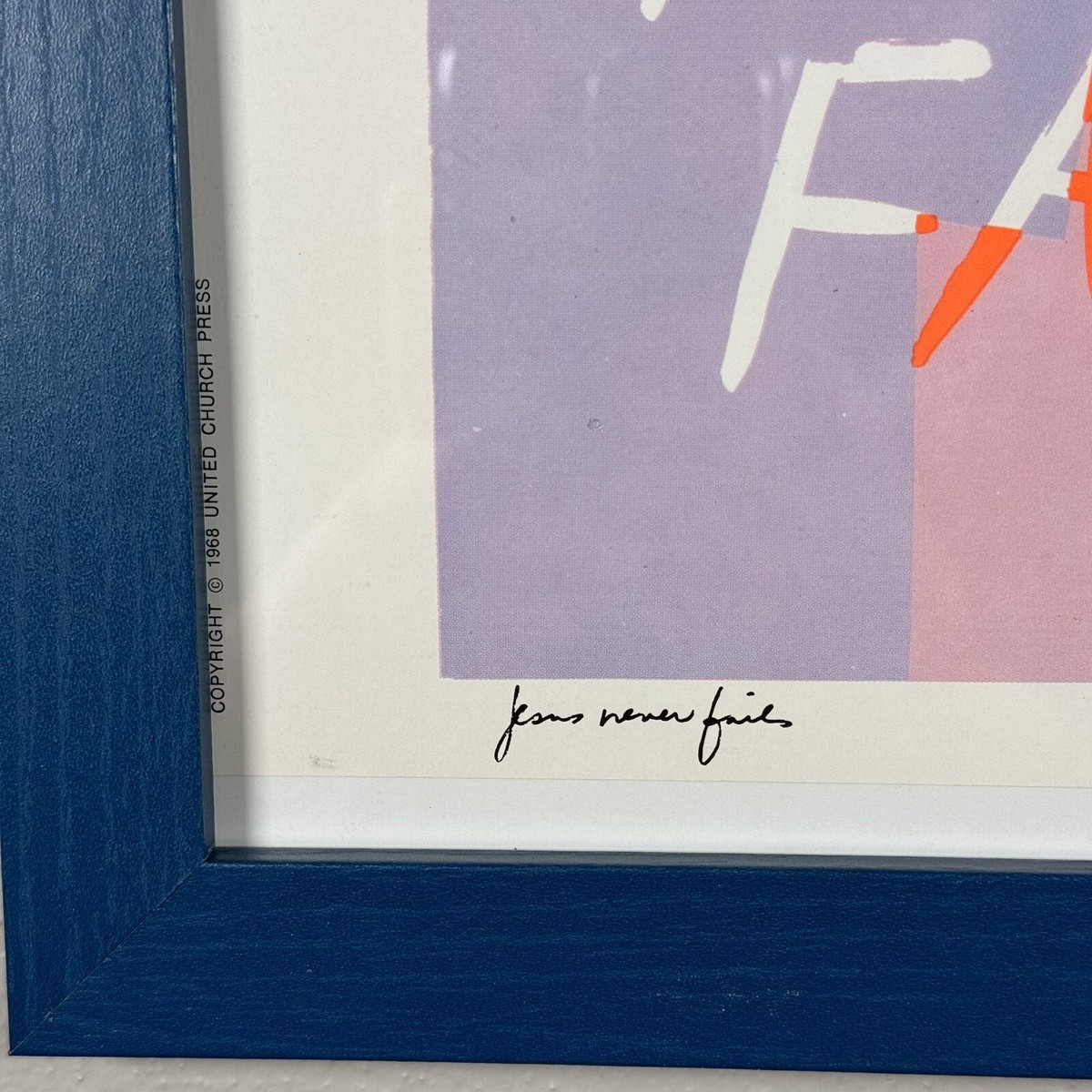 Sister Mary Corita Kent Poster Jesus Never Fails 10x14 VTG 1968