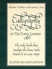 Calligraphy in Ten Easy Lessons Lettering, Calligraphy, Ty