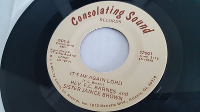 Rev F C Barnes Sister Janice Brown It S Me Again Lord