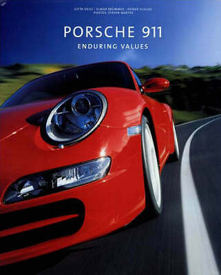 Porsche 911: Enduring Values by Reiner Schloz, Elmar Brummer, Jutta Deiss...