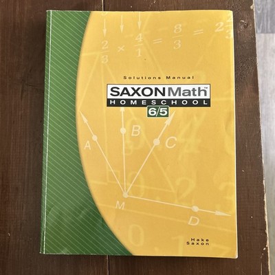 Saxon Math 6/5: Homeschool- Solutions Manual, 3rd Edition - GOOD CONDITION
