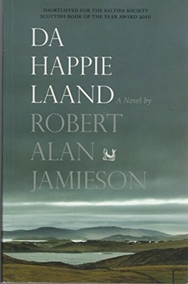 Da Happie Laand by Robert Alan Jamieson 9781906817862 NEW Free UK Delivery