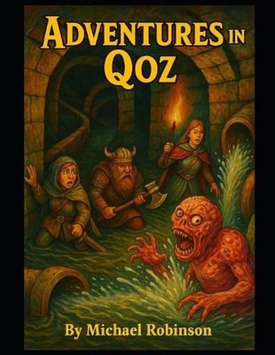 Adventures in Qoz by Michael Robinson Paperback Book